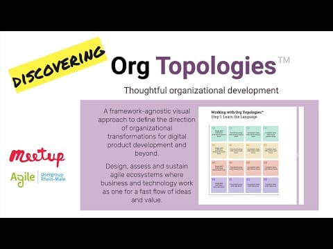 Discovering Org Topologies (Agile Rhein-Main user group)