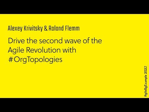 Drive the second wave of the Agile Revolution