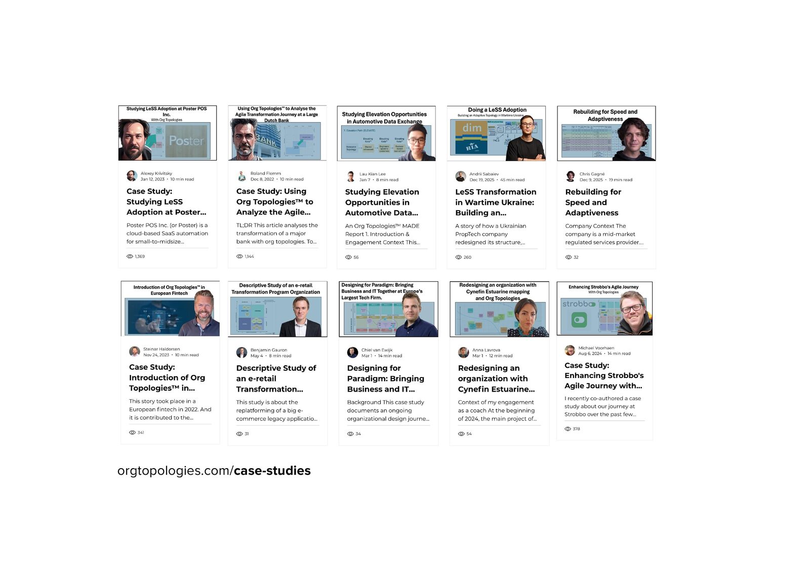Real Org Topologies case studies — LeSS adoptions, wartime transformation, e-retail replatforming, fintech, and more, at orgtopologies.com/case-studies.
