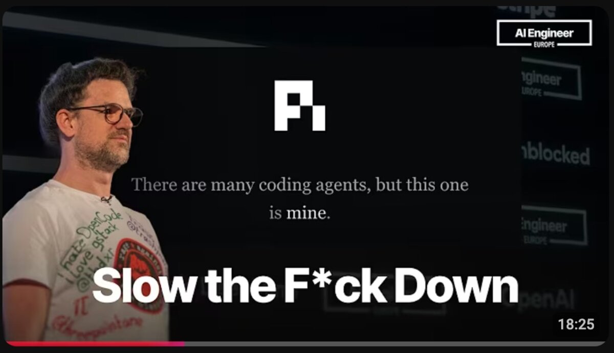 "Slow the F*ck Down" — AI Engineer Europe