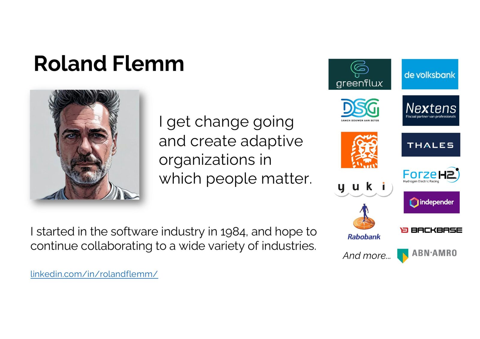 Roland Flemm — I get change going and create adaptive organizations in which people matter.